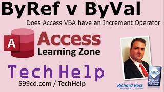 ByRef v ByVal in Microsoft Access VBA. Creating an Increment Operator Substitute for VB.