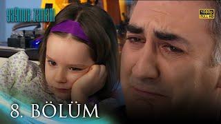 Yağmur Zamanı 8. Bölüm | HD