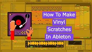 Vinyl Scratch Tutorial w/ Xenokrypt | Ableton Live|