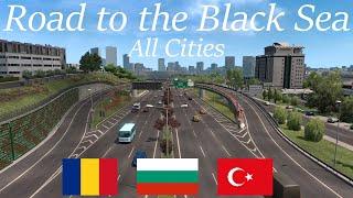 ETS2 Every City in the Road to the Black Sea DLC (Cinematic)