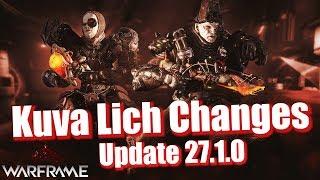 Warframe | Kuva Lich Changes | Update 27.1.0