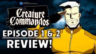 Creature Commandos Episode 1 & 2 Review   DCU Max Series