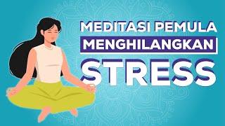 Sering Mengalami Stress? Atasi Dengan Mendengarkan Afirmasi Ini! | Meditasi Menenangkan Pikiran