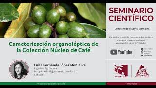 Caracterización organoléptica de la colección núcleo de café