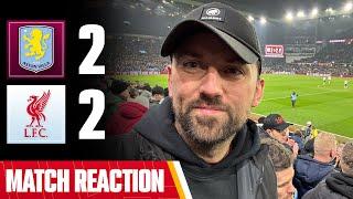 ‘WE COULD HAVE WON THAT’ | DAN’S MATCH REACTION | ASTON VILLA 2-2 LIVERPOOL