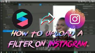 How to upload a Filter on INSTAGRAM ‍️