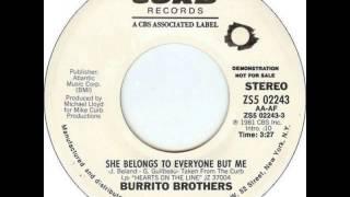 Burrito Brothers ~ She Belongs To Everyone But Me