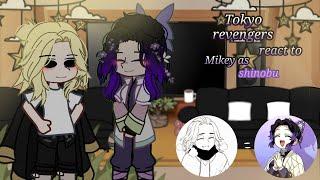 Tokyo revengers react to Mikey as shinobu | draken x emma | gacha | Au? |