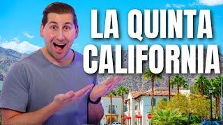 Everything YOU NEED To Know About La Quinta CA!