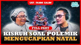 SAYA TAK SEPENDAPAT DENGAN UST NURUDDIN. . SAYA TETAP TAK MENGUCAPKAN. Walaupun..- UST. FAHMI SALIM