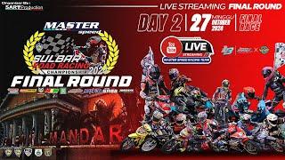 LIVE STREAMING [DAY 2] FINAL ROUND SULBAR ROAD RACING CHAMPIONSHIP 2024