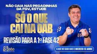 REVISÃO SÓ O QUE CAI NA OAB 42º EO - DIREITO DO TRABALHO.