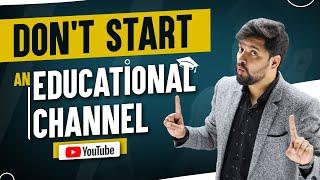 How to start an educational channel ? | Youtube Channel for Teaching