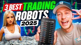 3 Best Forex Robots for 2025 that ACTUALLY Work