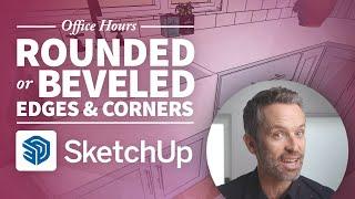 SketchUp Tutorial – How to Create Rounded or Beveled Edges and Corners