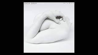 Zack Gray - A Love (Official Audio)