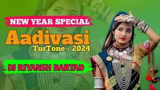 New Year Special TurTone 2024 || Aadivasi Timli Song New TurTone || Dj Riyansh Bartad