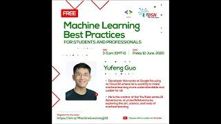 Machine Learning Best Practice with Yufeng Guo, a Developer Advocate, Google by Data Science Nigeria