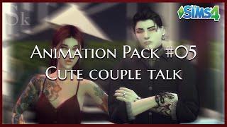 ANIMATIONPACK#05 - CUTE COUPLE TALK | Sims 4 Animation (Download)