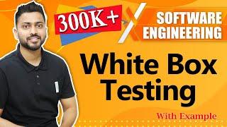 White box Testing with example | Software Engineering