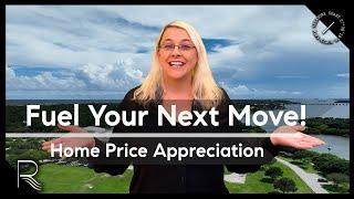 How to Buy Your Next Home | Home Price Appreciation