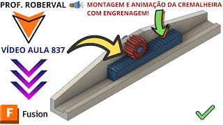 Aula 837 - Montagem e Animação da Cremalheira com Engrenagem no Autodesk Fusion