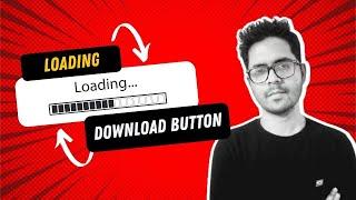 How to Create Loading Download Button in WordPress | SR. Sihab