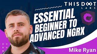 JavaScript Marathon | Beginner to Advanced NgRx with Mike Ryan, Creator of NgRx