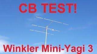  CB-FUNK!  Die kleine Winkler Yagi 3 Element Richtantenne im Schwarzwald!