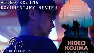 HIDEO KOJIMA: CONNECTING WORLDS Review | THEBLACKFILES