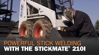 Powerful Stick Welding With the Stickmate 210i