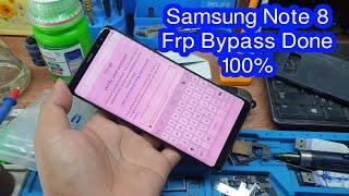 Samsung Note 8 Frp Bypass Done 100%