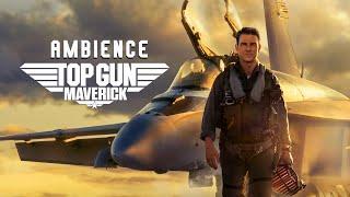 Top Gun: Maverick | Relaxing Ambient Soundscape - Bring Positive Transformation