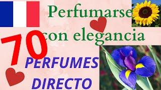 75 PERFUMES   " MAIS OUI! " AMOR A LA FRANCESA. IRIS. TUC 2 D80