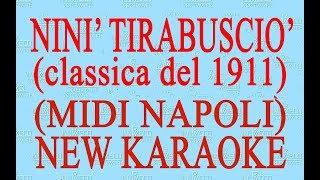 Ninì tirabusciò - Midi Napoli - New Karaoke - Antologia della canzone napoletana