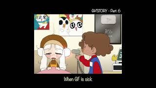 [6] When GF is sick  | GH'STORY | #animation #anime