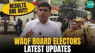 Waqf Election Results Update | Latest news