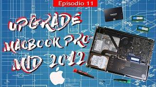 COME POTENZIARE UN MACBOOK PRO DEL 2012!