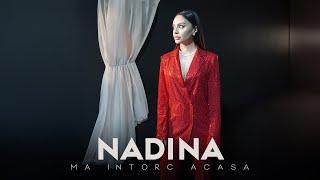 Nadina - Ma intorc acasa (Official Video)