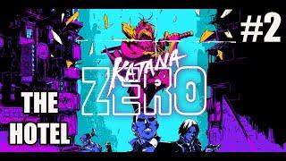 Katana Zero - Ep.2 The Hotel | Flirting With The Receptionist  | Gameplay Walkthrough