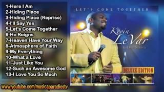 Kevin LeVar & One Sound – Let's Come Together (FULL ALBUM)