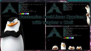 Customize Hyprland on Arch Linux with Waybar and Wofi Step-by-Step Guide