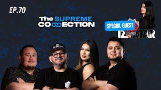 Izamar Diaz I The Supreme Connection Ep.70