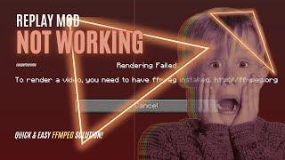 Replay Mod NOT Working, How to Fix Replay Mod Tutorial FFMPEG Render Problem Fix QUICK & EASY!