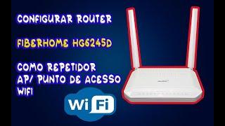 CONFIGURAR ROUTER FIBERHOME COMO AP/ PUNTO DE ACCESSO/ REPETIDOR CABLEADO 