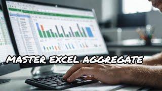 MASTER Excel AGGREGATE Function to Skip Error Values in Minutes!