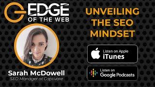 616 | EDGE Cuts | SEO Mindset with Sarah McDowell