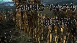 Anno 1404 | Кампания со всеми квестами [Сложный] | Глава 8 (Финал)