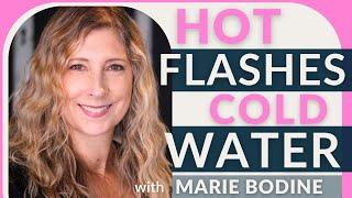 Hot Flashes, Cold Water: Perimenopause & Cold Immersion Therapy with Marie Bodine