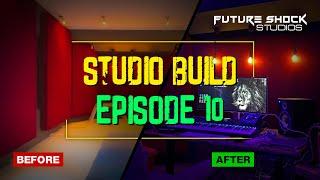 HOW TO BUILD PROFESSIONAL HOME STUDIO EPISODE 10 | FUTURE SHOCK STUDIOS